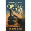The Railway Detective's Christmas Case: The Bestselling Victorian Mystery Series - Hardcover