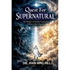 Quest for Supernatural: The Great End-Times Challenge - Paperback