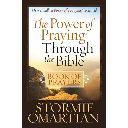 The Power of Praying Through the Bible Book of Prayers - Paperback