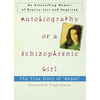 Autobiography of a Schizophrenic Girl: The True Story of "Renee" - Paperback