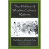 The Politics of Muslim Cultural Reform: Jadidism in Central Asia Volume 27 - Paperback