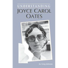 Understanding Joyce Carol Oates - Paperback