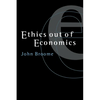 Ethics Out of Economics - Paperback