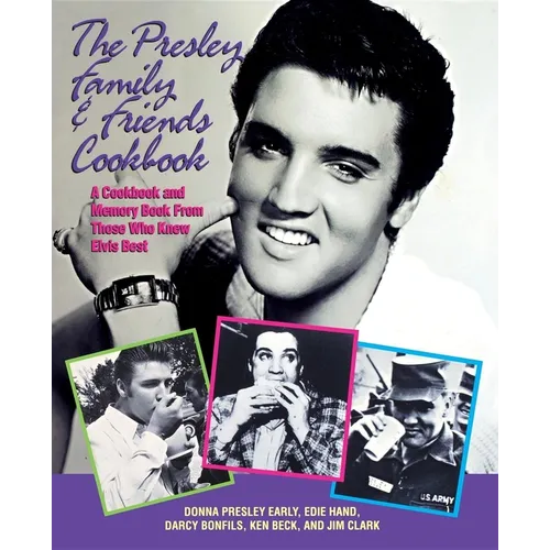 The Presley Family & Friends Cookbook - Paperback