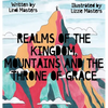 Realms of the Kingdom, mountains and the throne of grace - Hardcover