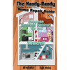 The Handy-Dandy Home Repair Guide: Common Household Problems You Can Fix Yourself - Paperback
