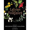 Latvian Folktales - Hardcover