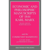 Economic and Philosophic Manuscripts of 1844 and the Communist Manifesto - Paperback