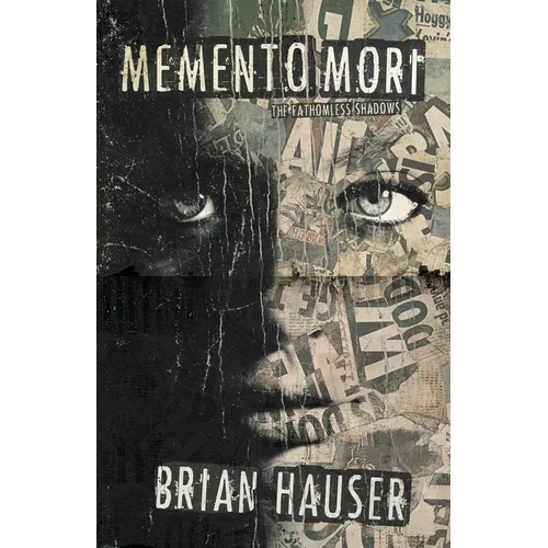 Memento Mori: The Fathomless Shadows - Paperback