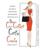 The Go-Getter Girl's Guide: Get What You Want in Work and Life (and Look Great While You're at It) - Paperback