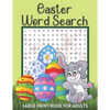 Easter Word Search Large Print Book for Adults: Fun Spring Activity Games Easy Puzzle Books with Solutions Great Gift Ideas to Celebrate Easter Logica - Paperback