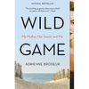 Wild Game: My Mother, Her Secret, and Me - Paperback