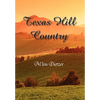 Texas Hill Country - Hardcover