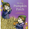 My Day at the Pumpkin Patch - Hardcover
