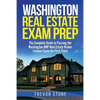 Washington Real Estate Exam Prep: The Complete Guide to Passing the Washington AMP Real Estate Broker License Exam the First Time! - Paperback