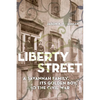 Liberty Street: A Savannah Family, Its Golden Boy, and the Civil War - Paperback