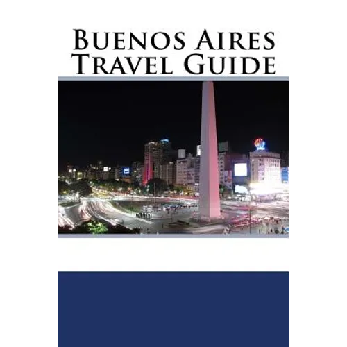 Buenos Aires Travel Guide - Paperback