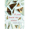 If You Knew My Sister - Paperback