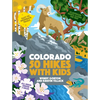 50 Hikes with Kids Colorado - Paperback