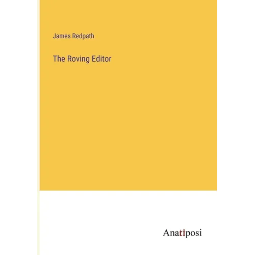 The Roving Editor - Paperback