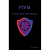 Ptfm: Purple Team Field Manual - Paperback