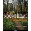 In the Footsteps of W. B. Yeats at Coole Park and Ballylee: Mystical Moods of Ireland, Vol. IV - Paperback