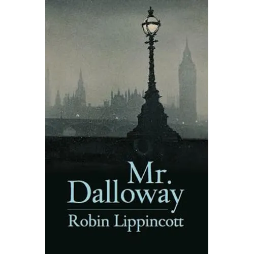 Mr. Dalloway: A Novella - Paperback