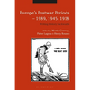Europe's Postwar Periods - 1989, 1945, 1918: Writing History Backwards - Paperback