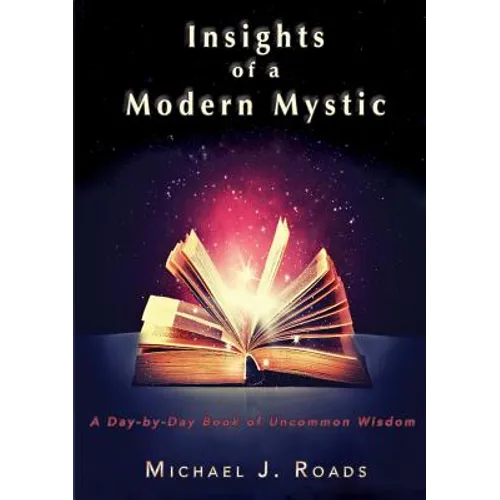 Insights of a Modern Mystic: A day-by-day book of uncommon wisdom - Paperback