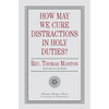 How May We Cure Distractions in Holy Duties? - Paperback