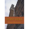 Burnt Siena: A Flora Garibaldi Art History Mystery - Paperback