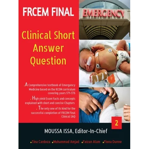 Frcem Final: Clinical Short Answer Question, Volume 2 in Black&White - Paperback