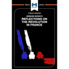 An Analysis of Edmund Burke's Reflections on the Revolution in France - Paperback