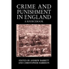 Crime and Punishment in England: A Sourcebook - Paperback
