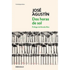 DOS Horas de Sol / Two Hours of Sun - Paperback