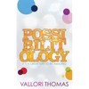Possibilitology: It's A Great Day to be Amazing - Paperback