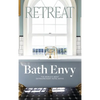 Bath Envy: The World's Most Extraordinary Hotel Baths: The World - Hardcover