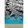 The World's Greatest Civilizations: The History and Culture of the Aztec - Paperback