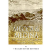 Mecca and Medina: The History of Islam's Holiest Cities - Paperback