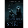 The Sword of the Spirit: In the Shadow of Death - Paperback