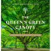 The Queen's Green Canopy: Ancient Woodlands and Trees - Hardcover