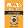 Wolverhampton Wanderers Quiz Book - Paperback