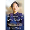 Will There Be Peace in Myanmar? - Paperback