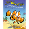 A World of Fish: A Coloring with Dr. C. Trivia Book - Paperback