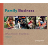 Family Business: Innovative On-Site Child Care Since 1983 - Hardcover