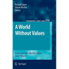 A World Without Values: Essays on John Mackie's Moral Error Theory - Hardcover