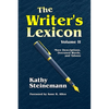 The Writer's Lexicon Volume II: More Descriptions, Overused Words, and Taboos - Paperback