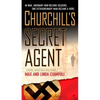 Churchill's Secret Agent: A Novel Based on a True Story - Mass Market Paperbound