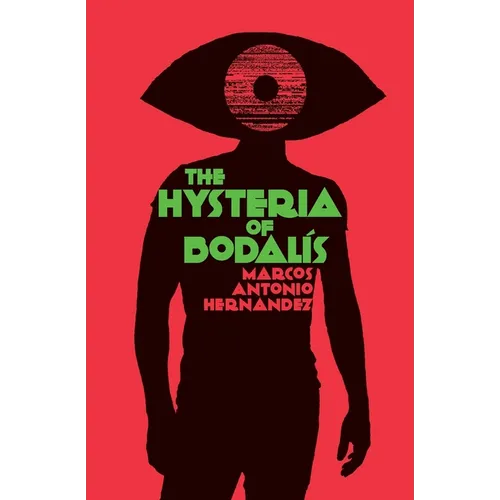 The Hysteria of Bodalís - Paperback