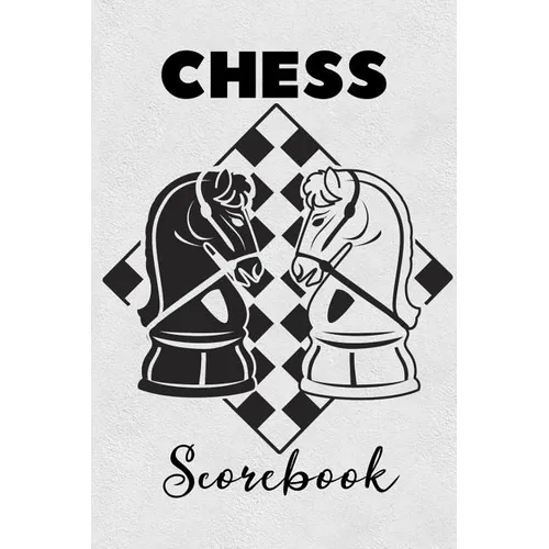 Chess Scorebook: Score Book Knights Chess Players Log Scorebook Notebook - Paperback